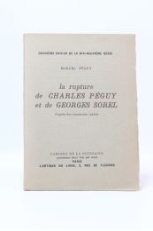 PEGUY : La rupture de Charles Péguy et de Georges Sorel - Edition Originale - Edition-Originale.com