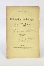 PELADAN : Réfutation esthétique de Taine - Signiert, Erste Ausgabe - Edition-Originale.com