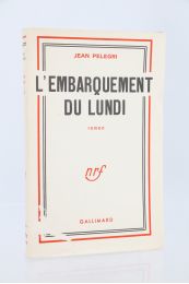 PELEGRI : L'embarquement du lundi - Prima edizione - Edition-Originale.com