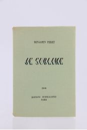 PERET : Je sublime - Erste Ausgabe - Edition-Originale.com