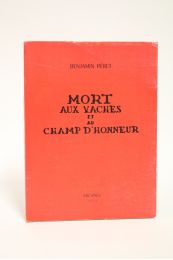 PERET : Mort aux vaches et au champ d'honneur - Prima edizione - Edition-Originale.com