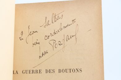 PERGAUD : La Guerre des Boutons - Autographe, Edition Originale - Edition-Originale.com
