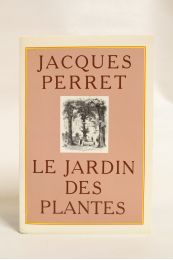 PERRET : Le jardin des Plantes - Prima edizione - Edition-Originale.com