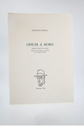 PESSOA : Opium à bord - First edition - Edition-Originale.com