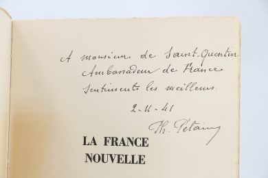 PETAIN : La France nouvelle - Appels et messages 17 juin 1940 - 17 juin 1941 - Autographe, Edition Originale - Edition-Originale.com