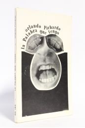 PICHARDO : La palabra que tengo - Signed book, First edition - Edition-Originale.com