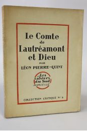 PIERRE-QUINT : Le comte de Lautréamont et Dieu - Edition Originale - Edition-Originale.com