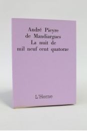 PIEYRE DE MANDIARGUES : La nuit de mil neuf cent quatorze - First edition - Edition-Originale.com