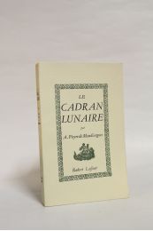 PIEYRE DE MANDIARGUES : Le cadran lunaire - Prima edizione - Edition-Originale.com
