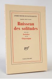 PIEYRE DE MANDIARGUES : Ruisseau des solitudes suivi de Jacinthes et de Chapeaugaga - Erste Ausgabe - Edition-Originale.com