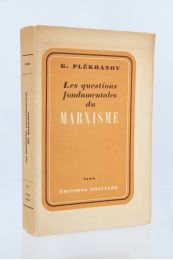 PLEKHANOV : Les questions fondamentales du marxisme - Erste Ausgabe - Edition-Originale.com