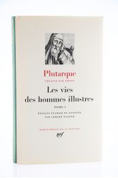 PLUTARQUE : Vie des Hommes illustres. Complet en deux volumes - Edition-Originale.com