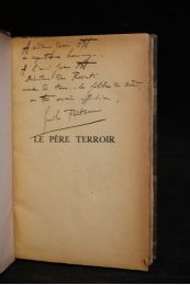 POITEAU : Le père Terroir, roman du sol - Autographe, Edition Originale - Edition-Originale.com