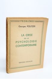 POLITZER : La crise de la psychologie moderne - Prima edizione - Edition-Originale.com