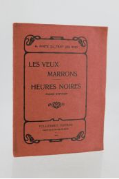 PORTE DU TRAIT DES AGES : Les yeux marrons - Heures noires, poèmes mystiques - Prima edizione - Edition-Originale.com