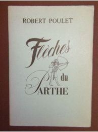 POULET : Flèches du parthe - First edition - Edition-Originale.com