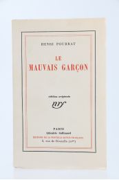 POURRAT : Le mauvais Garçon - Prima edizione - Edition-Originale.com