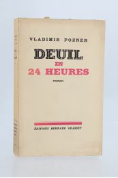 POZNER : Deuil en 24 heures - Edition Originale - Edition-Originale.com