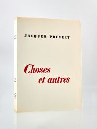 PREVERT : Choses et autres - Prima edizione - Edition-Originale.com