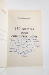 PREVOST : 150 Recettes pour Cuisinières nulles - Libro autografato, Prima edizione - Edition-Originale.com