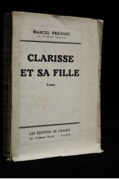 PREVOST : Clarisse et sa fille - Autographe, Edition Originale - Edition-Originale.com