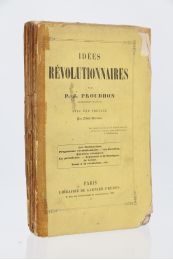 PROUDHON : Idées révolutionnaires - Prima edizione - Edition-Originale.com