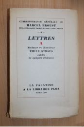 PROUST : Lettres à madame et monsieur Emile Straus suivies de quelques dédicaces - Erste Ausgabe - Edition-Originale.com