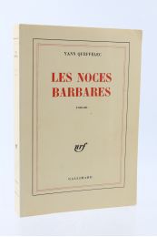 QUEFFELEC : Les noces barbares - Prima edizione - Edition-Originale.com