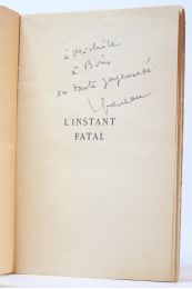 QUENEAU : L'instant fatal - Signed book, First edition - Edition-Originale.com