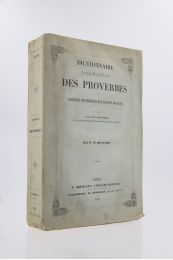 QUITARD : Dictionnaire étymologique, historique et anecdotique des proverbes et des locutions proverbiales de la langue française en rapport avec des proverbes et des locutions proverbiales des autres langues - Edition Originale - Edition-Originale.com