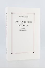 RASPAIL : Les royaumes de Borée - Erste Ausgabe - Edition-Originale.com