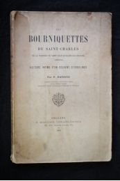 RATOUIS : Les bourniquettes de Saint-Charles de la paroisse de Saint-Jean-Le-Blanc-Lez-Orléans (1653-1770), histoire intime d'un couvent d'Ursulines - Prima edizione - Edition-Originale.com