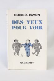 RAVON : Des yeux pour voir. Souvenirs d'un journaliste - Prima edizione - Edition-Originale.com
