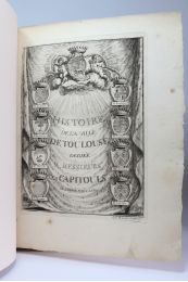 RAYNAL : Histoire de la ville de Toulouse dediée a Messieurs les Capitouls de l'année MDCC.LIX - Edition Originale - Edition-Originale.com