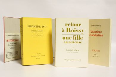REAGE : Histoire d'O. - Retour à Roissy, une fille amoureuse. - Vocation clandestine - Erste Ausgabe - Edition-Originale.com