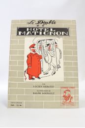 REBATET : Le diable à l'hôtel Matignon - Edition Originale - Edition-Originale.com