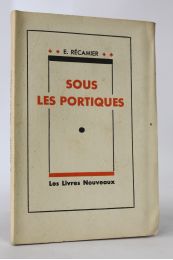 RECAMIER : Sous les portiques - First edition - Edition-Originale.com
