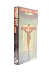 REICH : Le meurtre du Christ. - La peste émotionnelle chez l'homme - Edition Originale - Edition-Originale.com