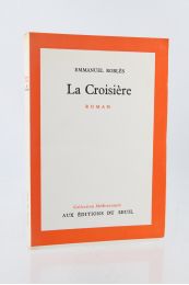 ROBLES : La croisière - Prima edizione - Edition-Originale.com