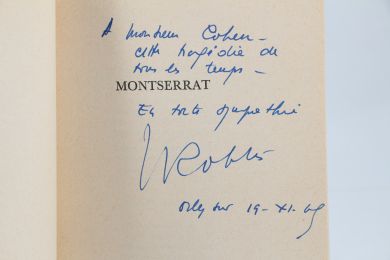 ROBLES : Montserrat - Autographe, Edition Originale - Edition-Originale.com