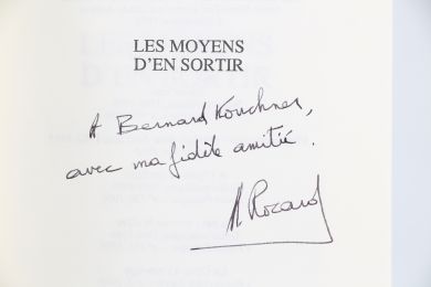 ROCARD : Les moyens d'en sortir - Signed book, First edition - Edition-Originale.com