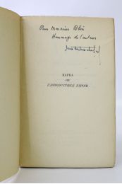 ROCHEFORT : Kafka ou l'irréductible espoir - Autographe, Edition Originale - Edition-Originale.com
