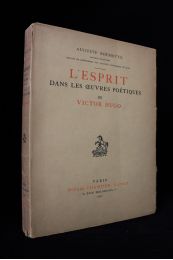 ROCHETTE : L'esprit dans les oeuvres poétiques de Victor Hugo - Edition Originale - Edition-Originale.com