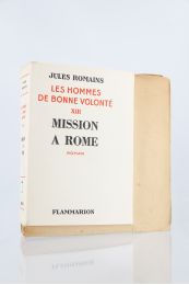 ROMAINS : Les hommes de bonne volonté, tome XIII : Mission à Rome - Signed book, First edition - Edition-Originale.com