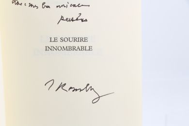 ROMILLY : Le Sourire innombrable - Autographe, Edition Originale - Edition-Originale.com