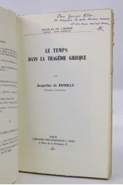 ROMILLY : Le temps dans la tragédie grecque - Signed book, First edition - Edition-Originale.com