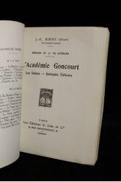 ROSNY AINE : L'Académie Goncourt. Les salons. Quelques éditeurs - Erste Ausgabe - Edition-Originale.com