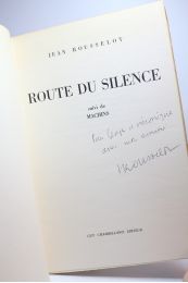 ROUSSELOT : Route du silence suivi de Machins - Autographe, Edition Originale - Edition-Originale.com