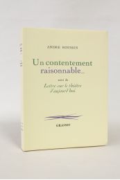 ROUSSIN : Un contentement raisonnable... suivi de Lettre sur le théâtre d'aujourd'hui - First edition - Edition-Originale.com