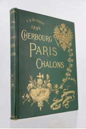 RUSSIE IMPERIALE : 5-9 Octobre 1896 Cherbourg - Paris - Châlons - Prima edizione - Edition-Originale.com